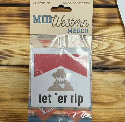 Let er rip - car freshener